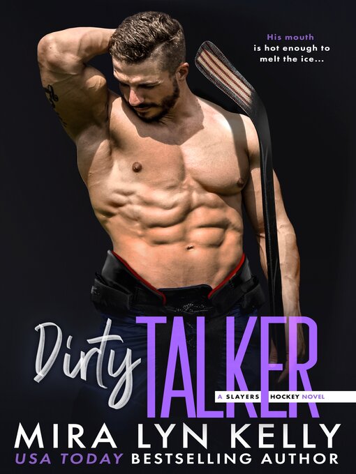 Title details for DIRTY TALKER by Mira Lyn Kelly - Available